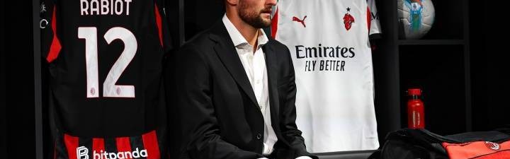 拉比奥特：希望赛季打进至少10球 我能为米兰带来领导力和个性