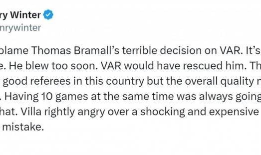 记者谈维拉进球被吹：裁判整体水平仍需提高，维拉愤怒是合理的